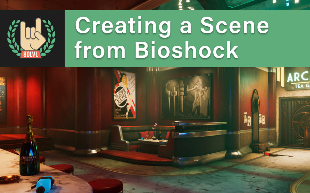 BioShock – Game Environment Design